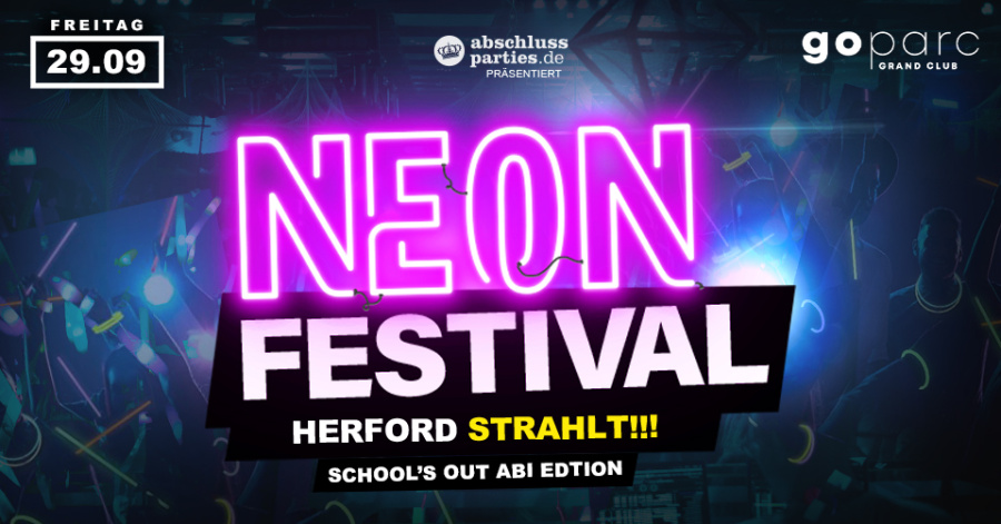 NEON FESTIVAL 2023 - School's Out Edition (16+) 