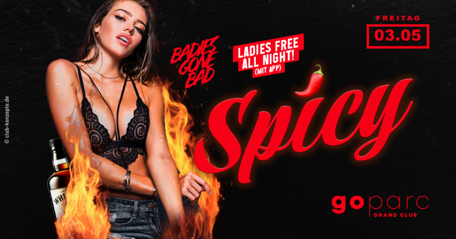 SPICY!  - LADIES FREE ALL NIGHT! (16+) 