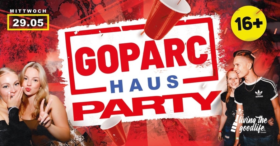 GOPARC HAUS PARTY! Powerd by GOODLIFE